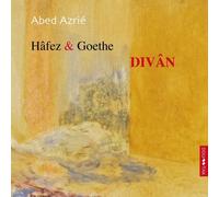 Azrie, Abed - Hafez Et Goethe -CD+DVD-
