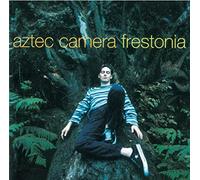 Aztec Camera - Frestonia -Expanded-
