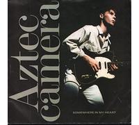 Aztec Camera - Somewhere In My Heart