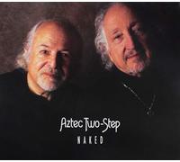 Aztec Two-Step - Naked