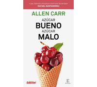Azúcar bueno, azúcar malo (SIN COLECCION)