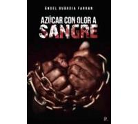 Azucar Con Olor A Sangre
