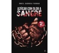 Azúcar Con Olor A Sangre (ebook)