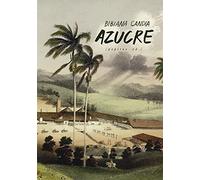 Azucre: Una epopeya: 41 (Ficción)