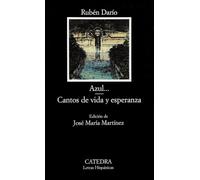 Azul...; Cantos de vida y esperanza: 403 (Letras Hispánicas)