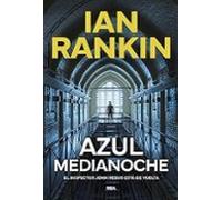 Azul Medianoche (serie John Rebus 25)