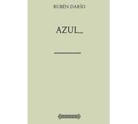 Azul... (Rubén Darío)