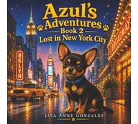 Azul’s Adventures: Lost in New York City
