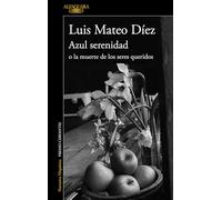 Azul serenidad o la muerte de los seres queridos (Hispánica)