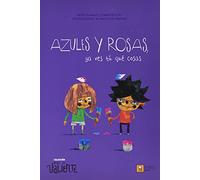 AZULES Y ROSAS, YA VES TÚ QUÉ COSAS: 10 (Ande yo valiente)