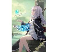 Azure - Wandering Witch: The Journey of Elaina, Vol. 15 (light novel) Jougi Shiraish (WANDERING WITCH JOURNEY ELAINA LIGHT NOVEL SC)