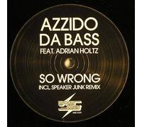 Azzido Da Bass - Azzido Da Bass Feat. Adrian Hierholzer - So Wrong - Luscious Sounds - LUSC-009