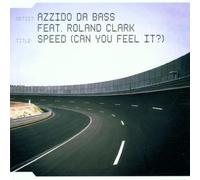 Azzido Da Bass - Speed (Can You Feel It) [Import]