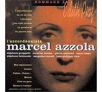 Azzola, Marcel - L' Accordeoniste: Hommage to Piaf