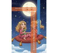 Azzy and Araiya A Mystical journey: Azzy and Araiya a Gremlin Surprise