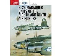 B-26 Marauder Units of the Eighth and Ninth Air Forces: No. 2 (Combat Aircraft)