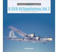 B-29/B-50 Superfortress, Vol. 2: Post-World War II and Korea: 37 (Legends of Warfare: Aviation, 37)