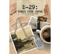 B-29: Bombs Over Japan: A Solo Roll and Write WWII Wargame (Solo Warbook Series)