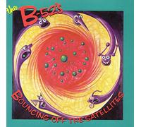 B-52's - Bouncing off the satellites (1986)