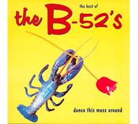 B-52's - Dance this mess around-The best of [VINYL]