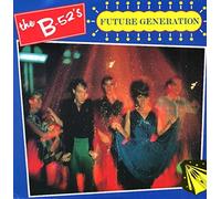 B-52s - Future Generation