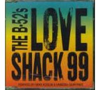 B-52'S - Love Shack 99 / 3 Versions