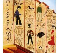B 52's the - Mesopotamia