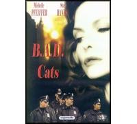 B.A.D. Cats (Pilot Episode) ( BAD Cats )