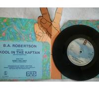 B A Robertson - B A ROBERTSON Kool in the Kaftan 7" 45 pop up sleeve