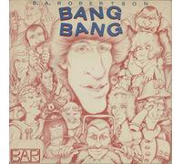 B. A. Robertson - Bang Bang