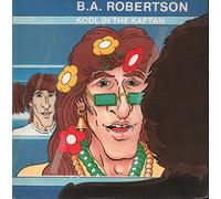 B. A. Robertson - Kool In The Kaftan