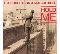B A Robertson / Maggie Bell - B A ROBERTSON/MAGGIE BELL Hold Me UK 7" 45