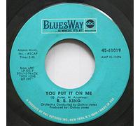 B.B. King 45 RPM You Put It On Me / The B.B. Jones