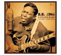 B.B. King - 3 O'Clock Blues: The Early Years 1951-61 [Vinilo]