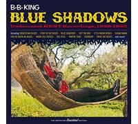 B.B. King - Blue Shadows. Underrated Kent Recordings 1958-1962