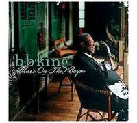 B.B. King - Blues on the Bayou by B.B. King (1998) Audio CD