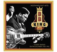 King, B.B. - Golden Decade - Nothing But Hits: Classic Singles On The US Charts (1951-1961)