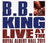 B B King Live at the Royal Albert Hall 2011 (CD)