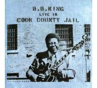 B.B. King – Live at Cook County Jail – CD – Importación USA