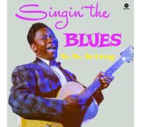 B.B. King Singin' the Blues (Vinyl) Bonus Tracks 12" Album