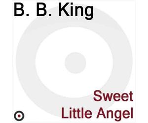 B.B. King - Sweet Little Angel