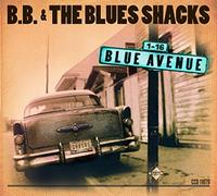 B.B.& the Blues Shacks - Blue Avenue