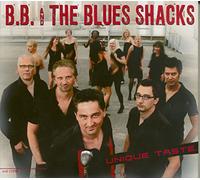 B.B.& the Blues Shacks - Unique Taste
