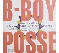 B-Boy Posse - J.v.c.f.o.r.c.e. & Tall, Dark & Handsome (1988) [Vinyl LP]