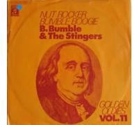 B. Bumble & Stingers - Nut rocker/Bumble boogie ('Golden Oldies Vol. 11') / Vinyl single [Vinyl-Single 7'']