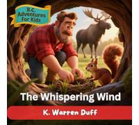 B.C. Adventures for Kids: The Whispering Wind