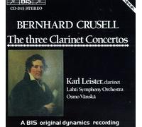 B. Crusell - 3 Clarinet Concertos
