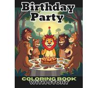 B’day Party In Jungle Colouring Book: Brilliant Kids - 5 to 6 Years Old - Coloring Activity Book for Kids | Birthday Gifts for Kids, Boys & Girls | Nature Coloring