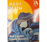 B.E.S.T. Standards for Math, Florida Grade 4 Volume 1, by Ron Larson and Laurie Boswell