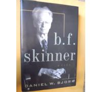 B.F.Skinner: A Life